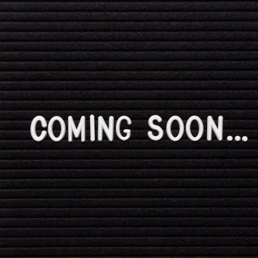 coming soon